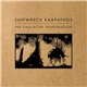 Shipwreck Karpathos - The Simulacra Transmission